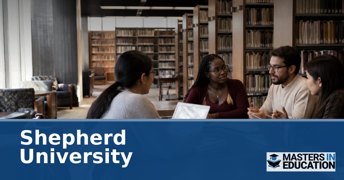 Shepherd University Master’s in Education | Programs & Specializations