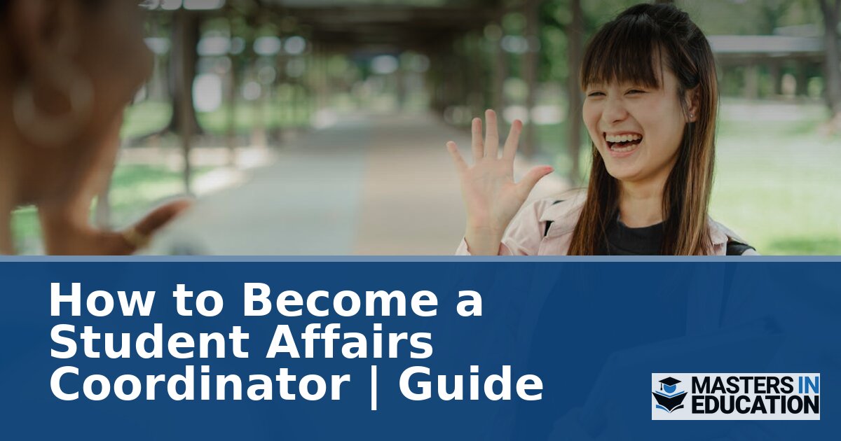How to Become a Student Affairs Coordinator | 2026 Guide