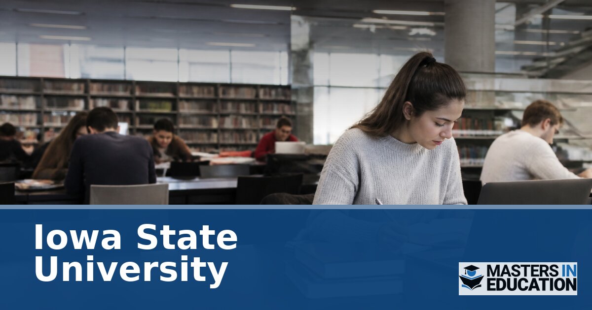 Iowa State University Master’s in Education Programs