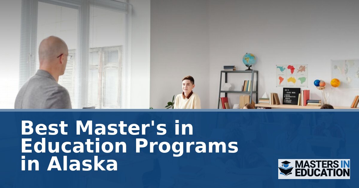 Best Master’s in Education Programs in Alaska (2026)