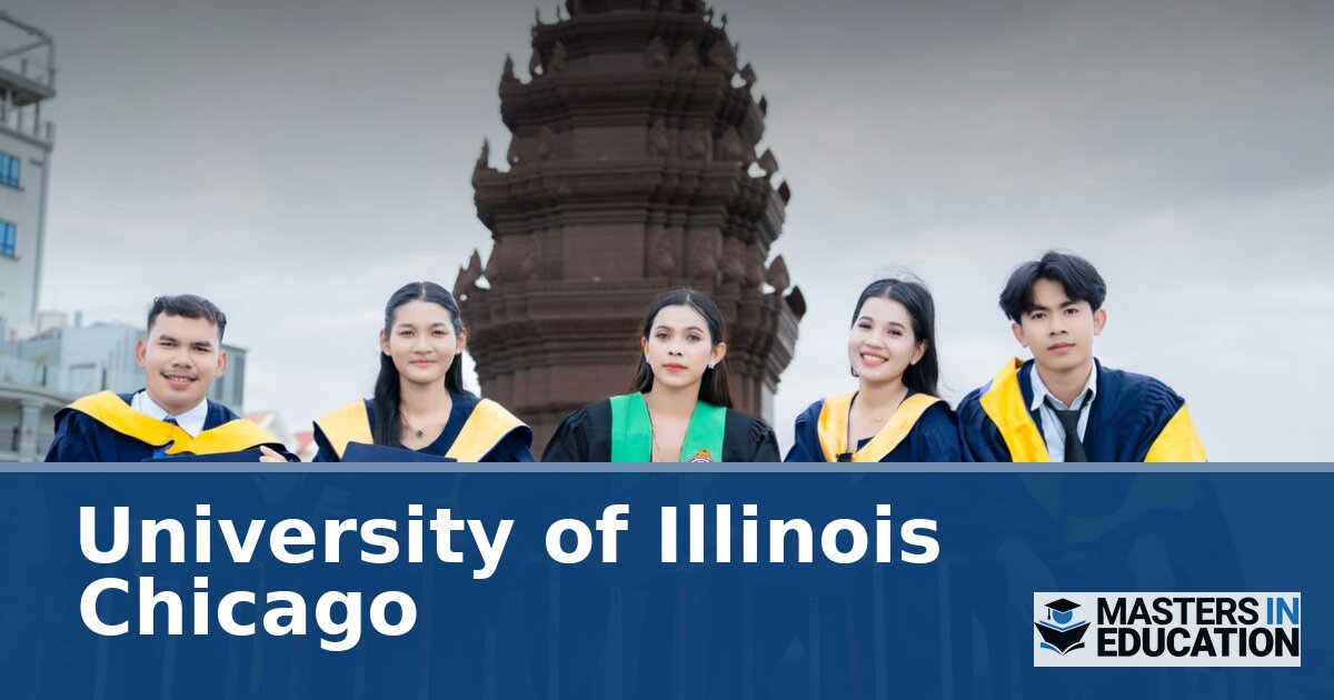 University of Illinois Chicago Master’s in Education Programs