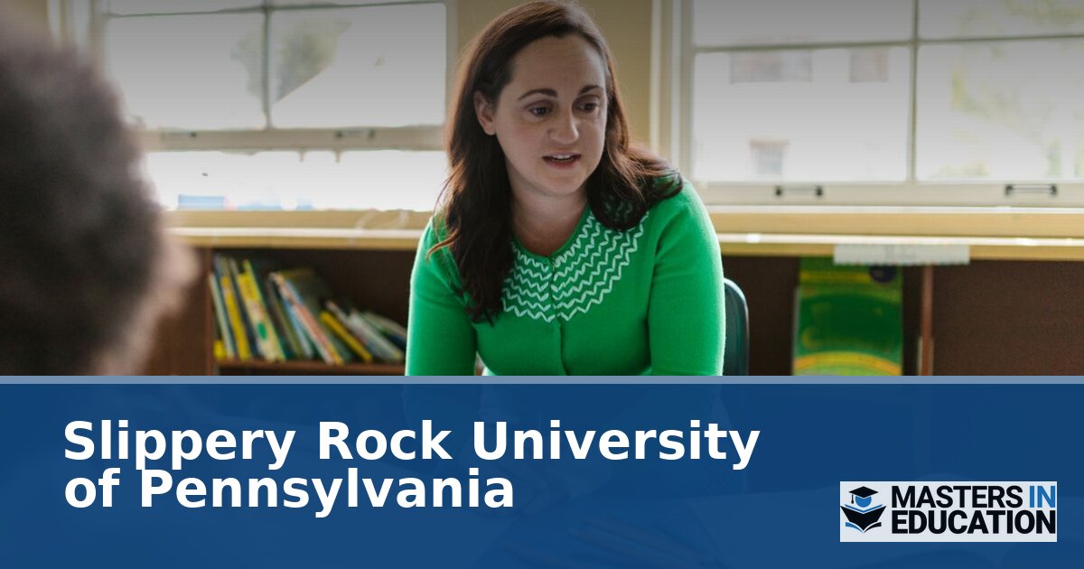 Slippery Rock University Special Education M.Ed. Guide