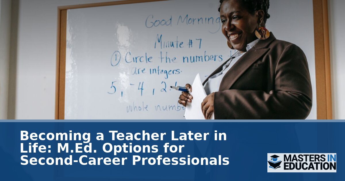 Second-Career Teaching: M.Ed. vs. Alternative Certification