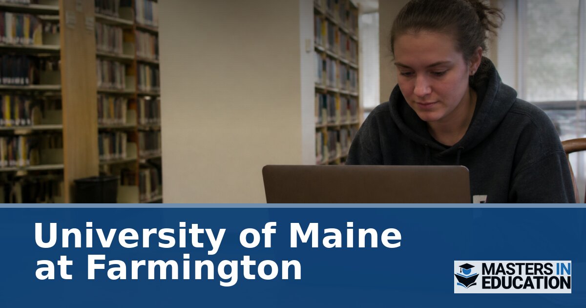 University of Maine at Farmington Master’s in Education Programs