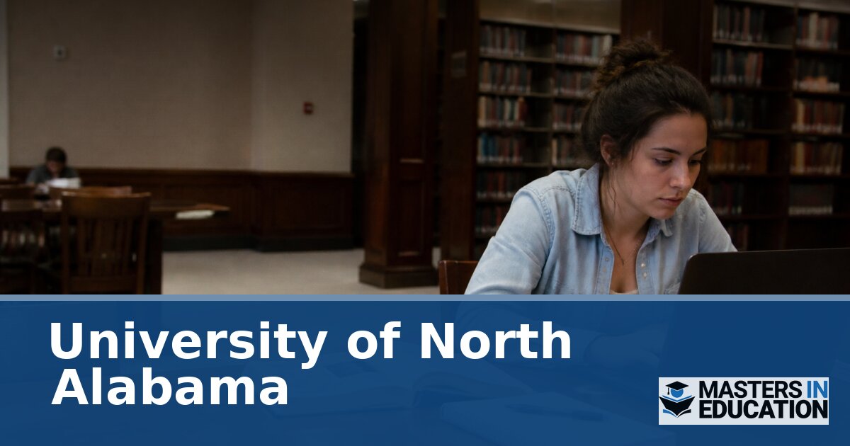 University of North Alabama M.Ed. Programs | Master’s in Education