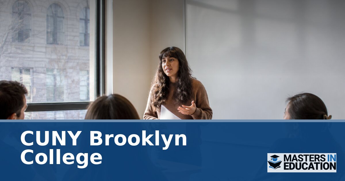 CUNY Brooklyn College Master’s in Education Programs & Specializations