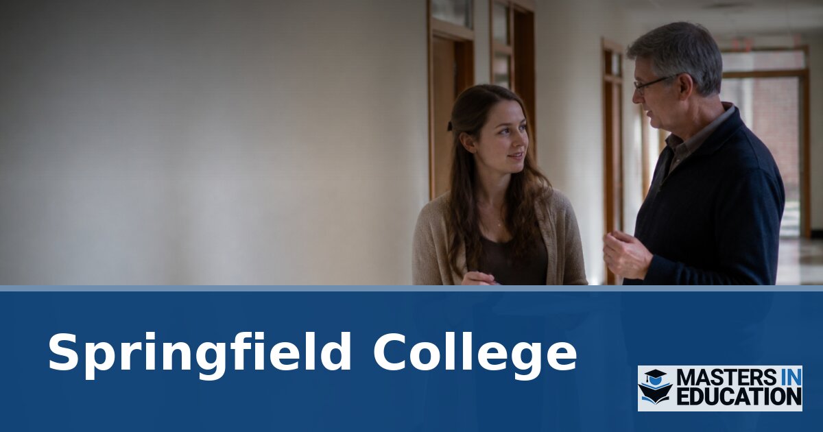 Springfield College Master’s in Education Programs