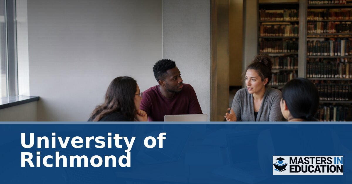 Master’s in Education at University of Richmond: Programs & Specializations