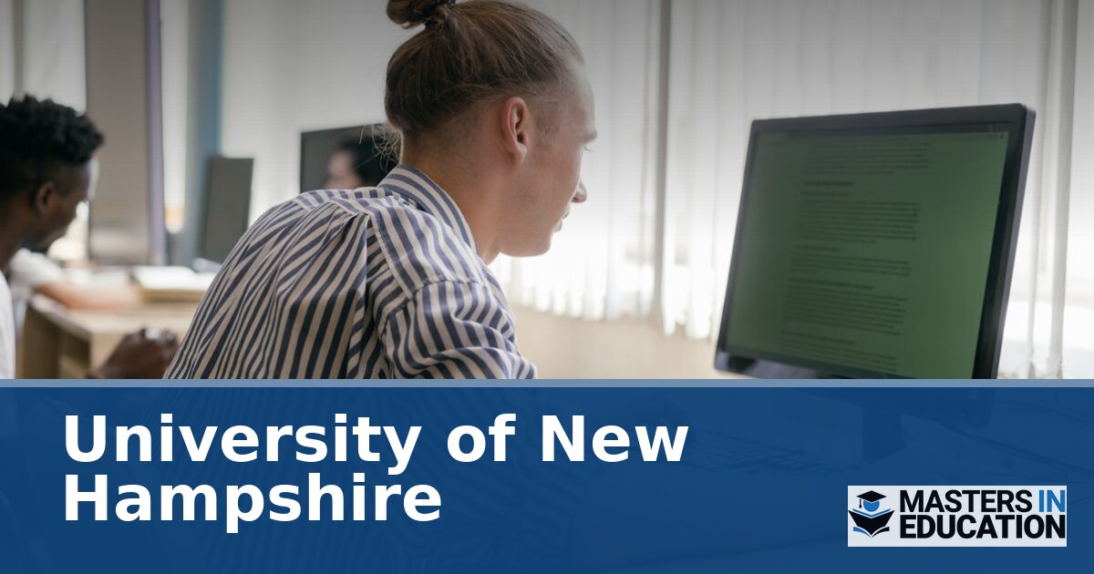 University of New Hampshire Master’s in Education Programs