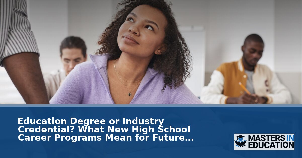 Education Degree or Industry Credential for Teachers?