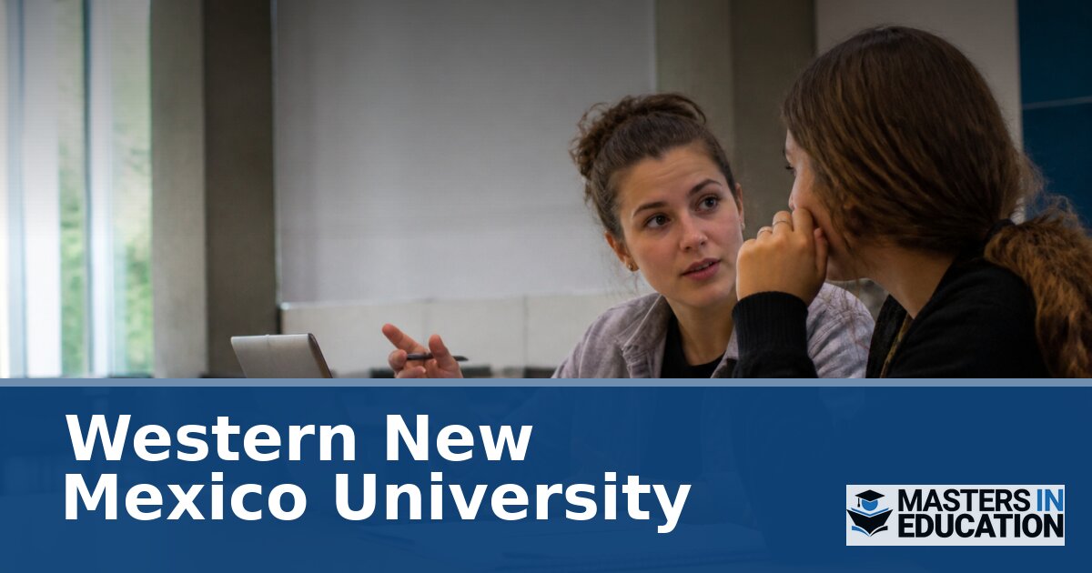 Western New Mexico University Master’s in Education Programs