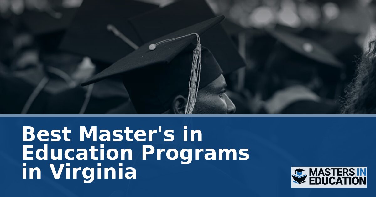 Best Master’s in Education Programs in Virginia (2027)
