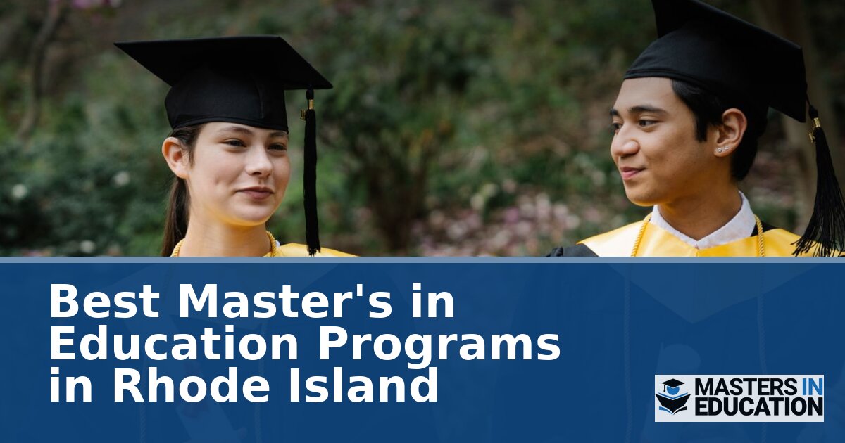 Best Master’s in Education Programs in Rhode Island (2027)