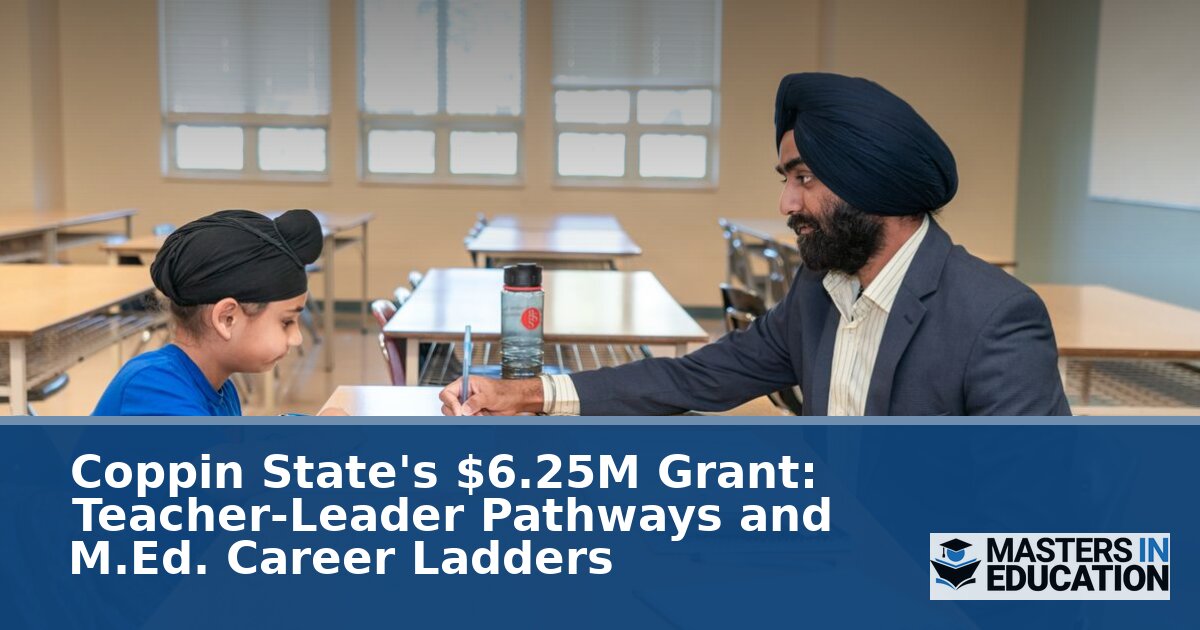 Coppin State Teacher-Leader Grant: M.Ed. Pathways Guide