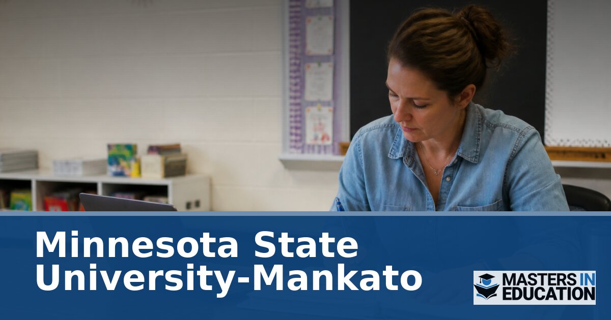 Minnesota State Mankato Master’s in Education Programs