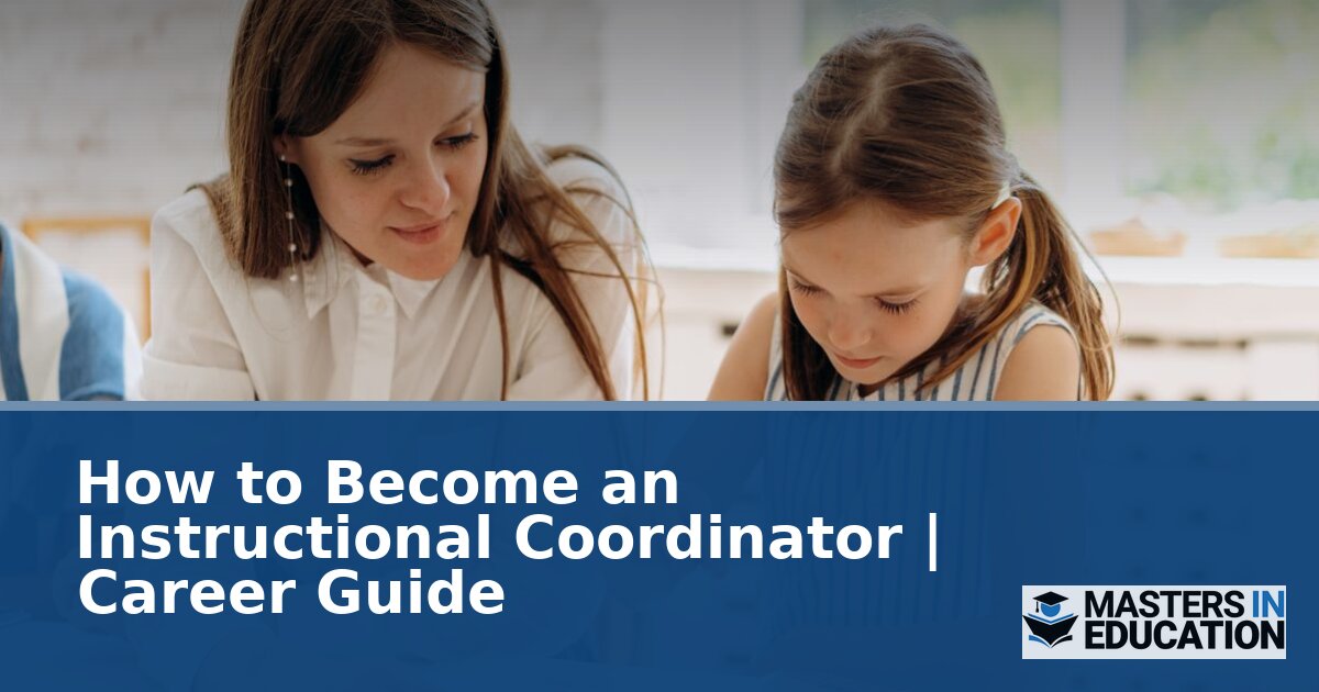 How to Become an Instructional Coordinator | Career Guide