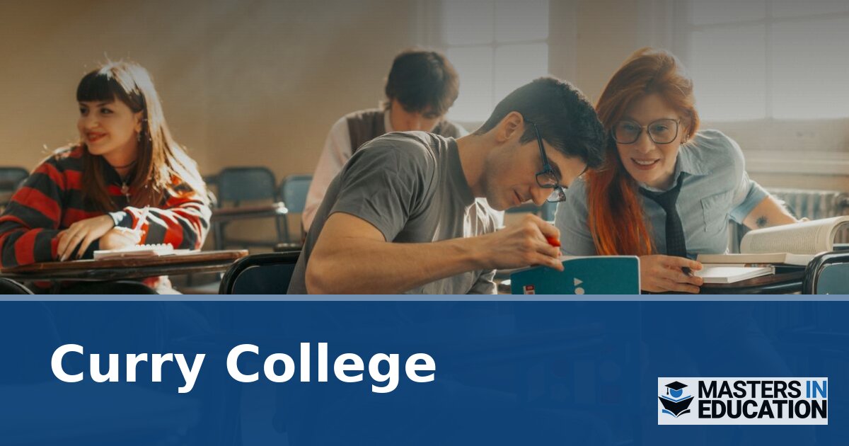 Master’s in Education at Curry College: Programs & Specializations