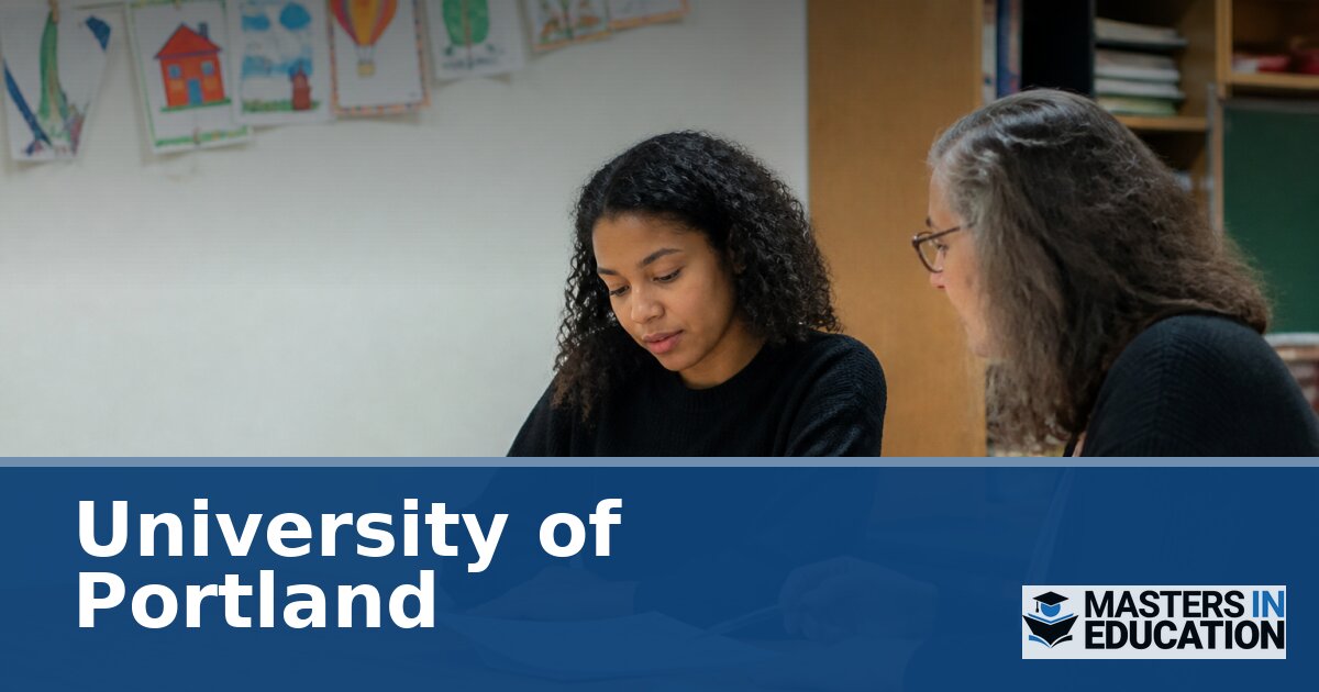 University of Portland Master’s in Education Programs
