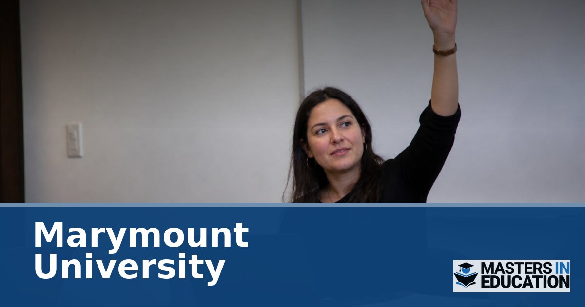 Marymount University Master’s in Education Programs