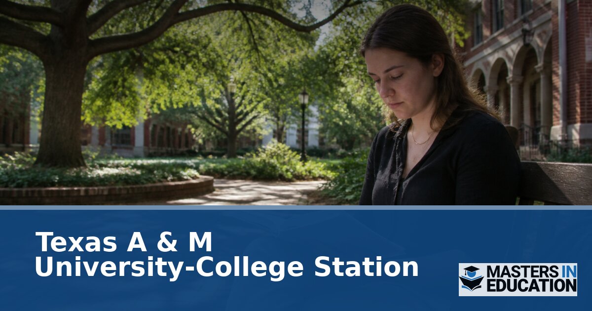 Texas A&M Master’s in Education: Programs & Specializations