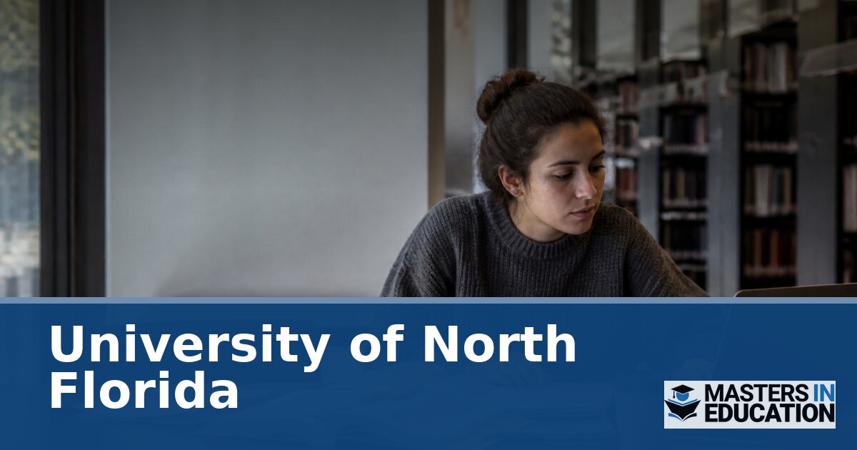 University of North Florida Master’s in Education Programs