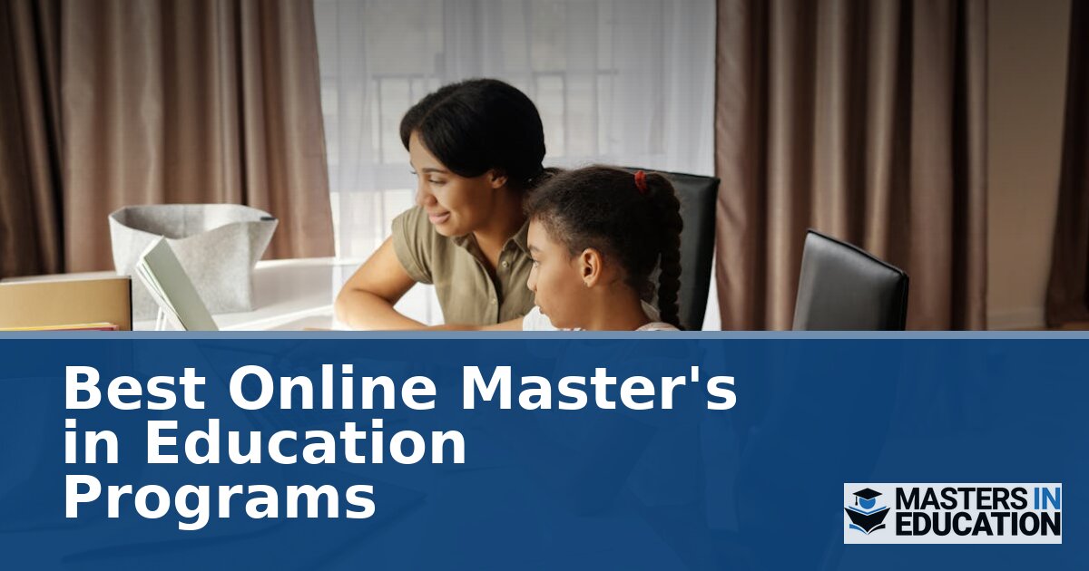 Best Online Master’s in Education Programs (2027)