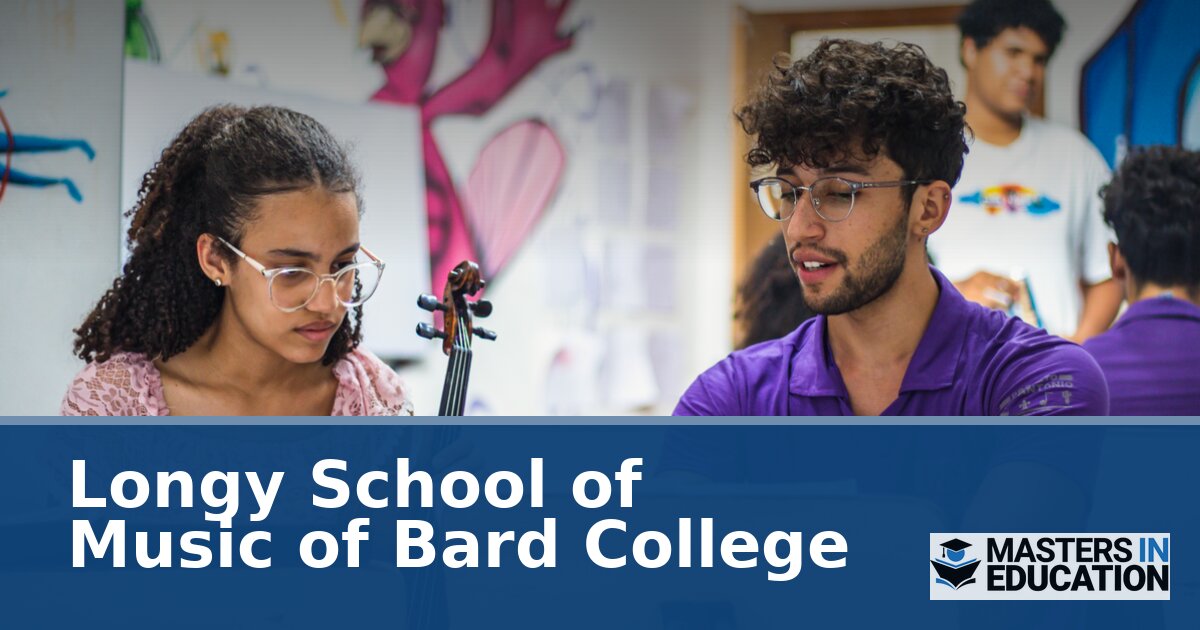 Longy School of Music of Bard College Master’s in Education Programs