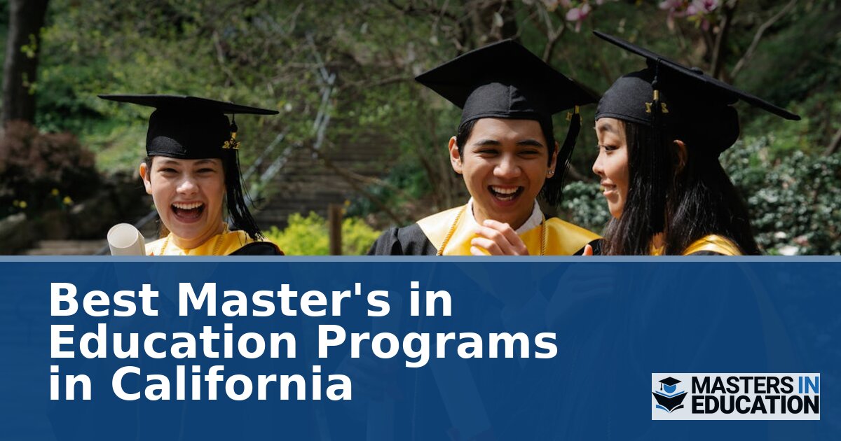 Best Master’s in Education Programs in California (2026)