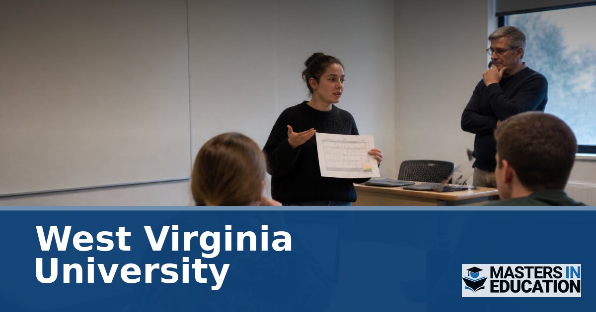 Master’s in Education at West Virginia University