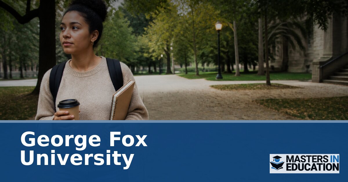 George Fox University Master’s in Education Programs