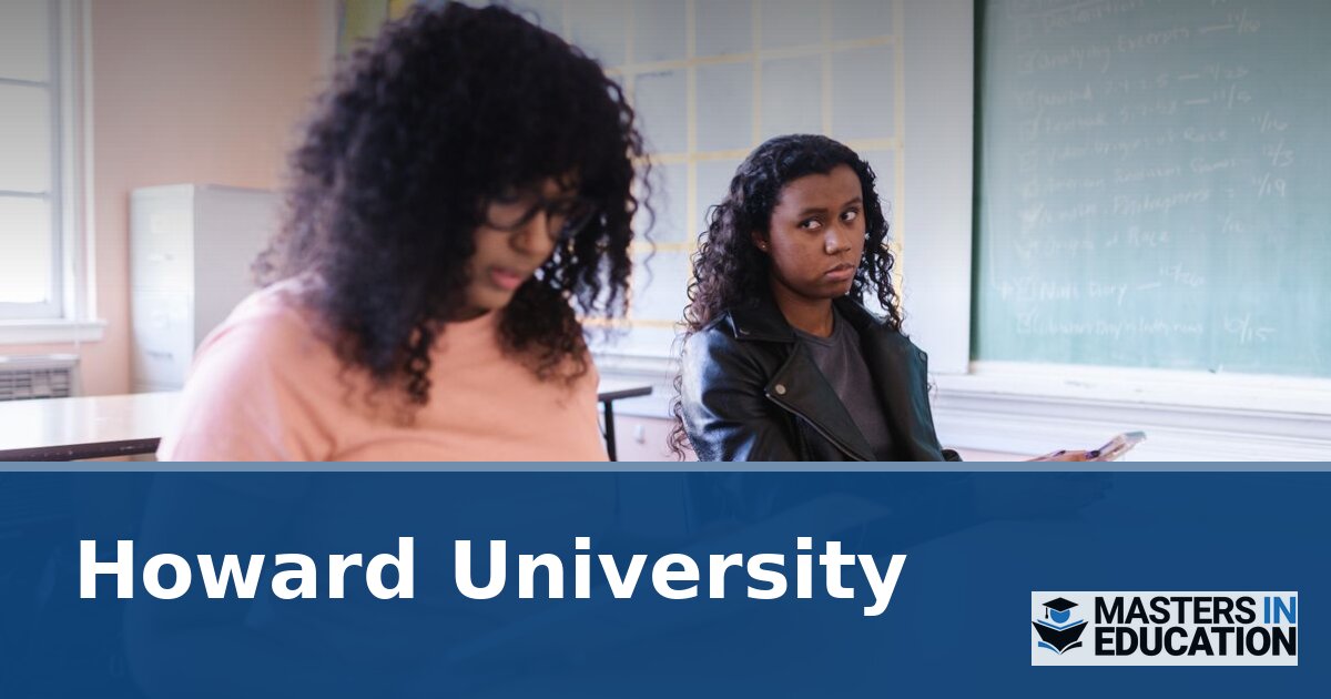 Howard University Master’s in Education Programs