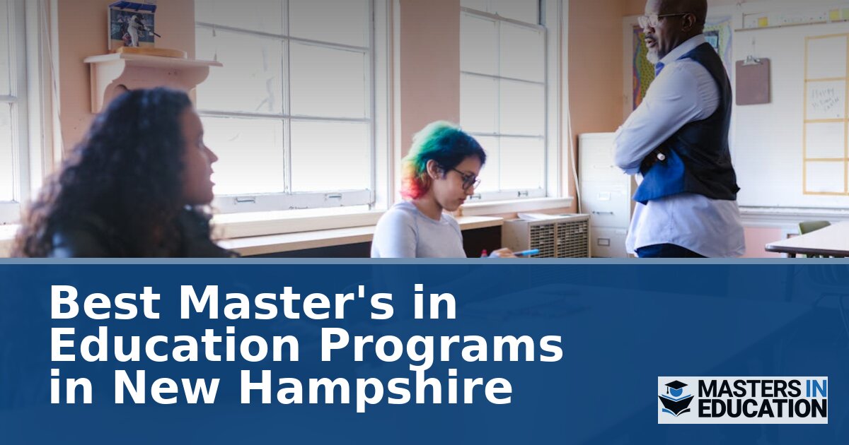 Best Master’s in Education Programs in New Hampshire (2027)