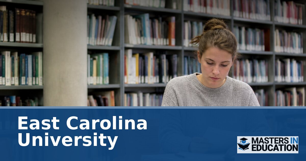 East Carolina University Master’s in Education Programs | M.Ed. at ECU