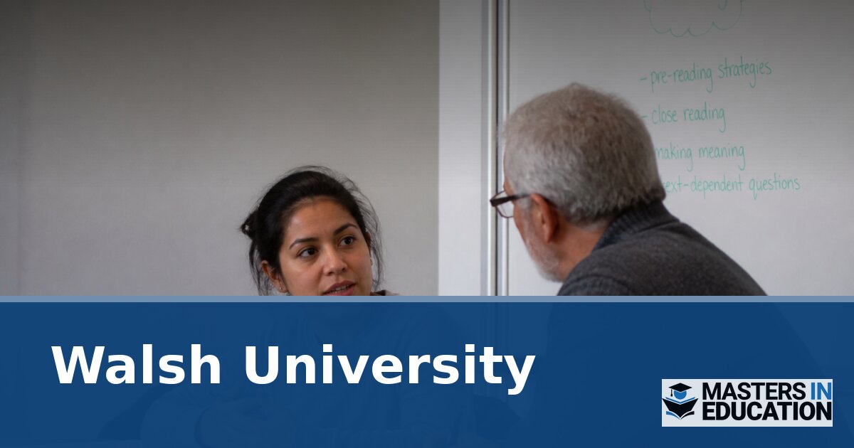 Master’s in Education at Walsh University | Programs & Specializations