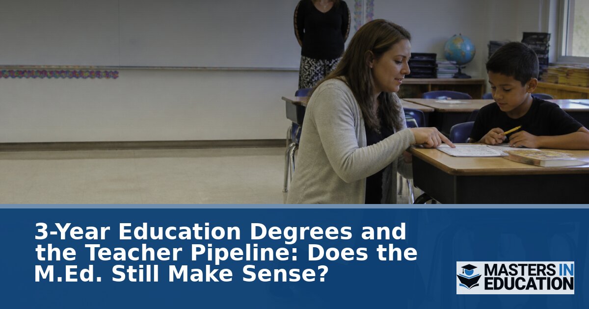 3-Year Education Degrees: Do You Still Need an M.Ed.?