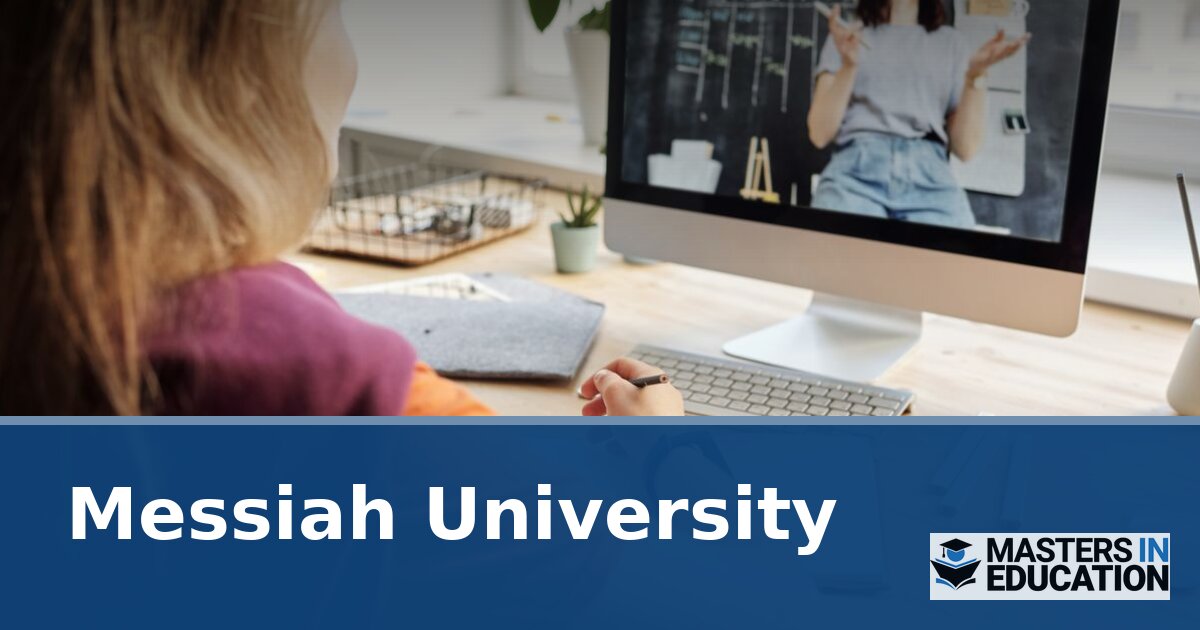 Messiah University Master’s in Education Programs