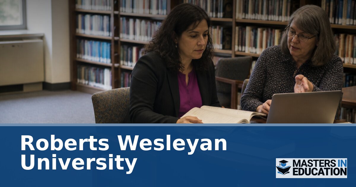 Roberts Wesleyan University Master’s in Education Programs