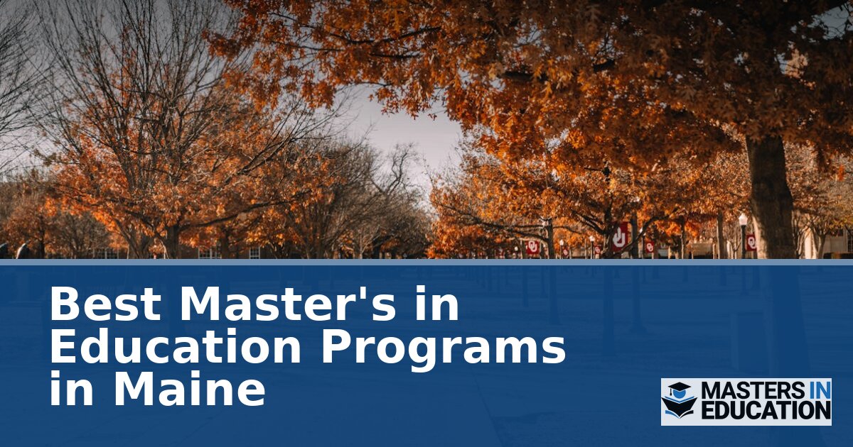 Best Master’s in Education Programs in Maine (2026)