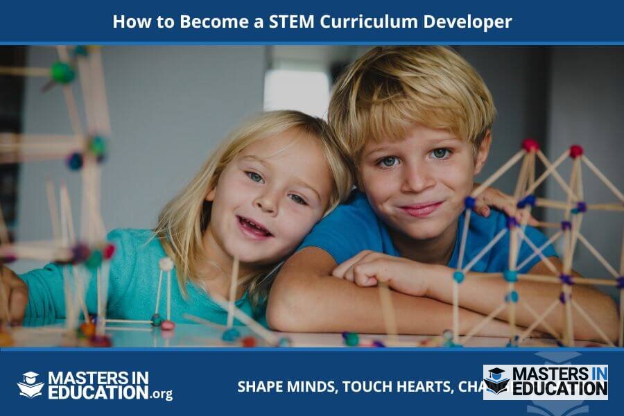 How to Become a STEM Curriculum Developer | 2026 Guide