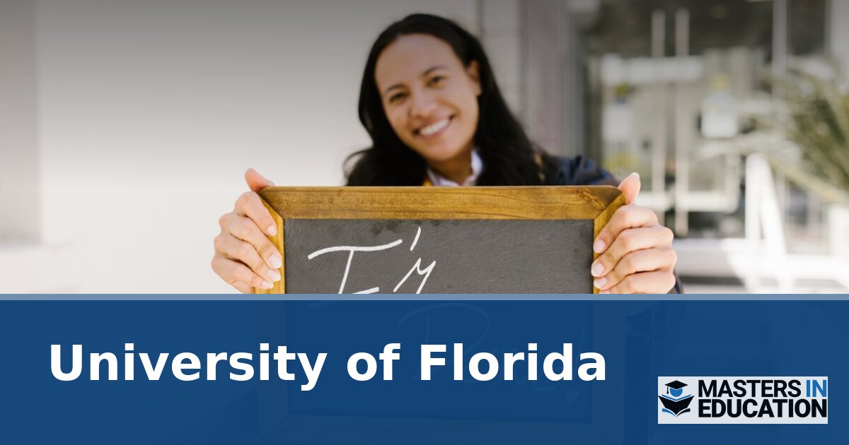 University of Florida Master’s in Education: All Programs