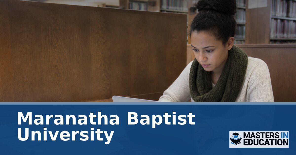 Maranatha Baptist University Master’s in Education