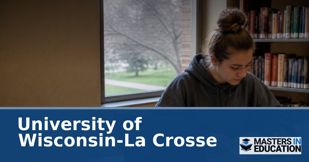 University of Wisconsin-La Crosse Master’s in Education Programs