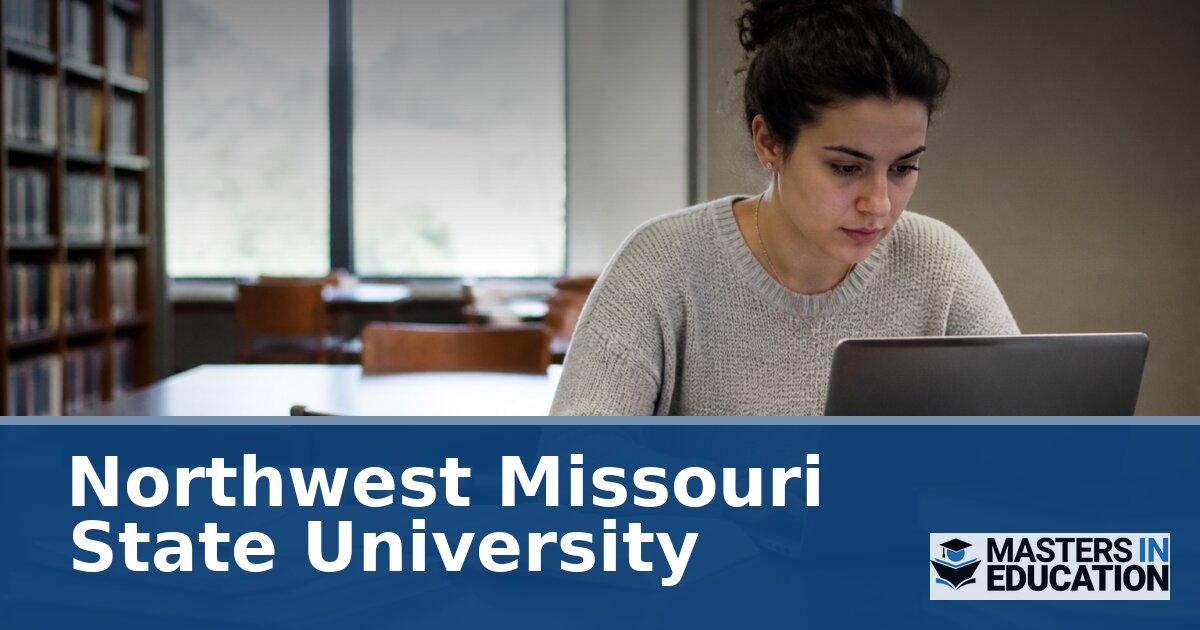 Northwest Missouri State University Master’s in Education Programs
