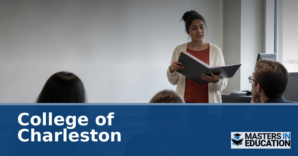 Master’s in Education at College of Charleston