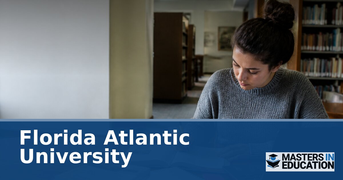Florida Atlantic University Master’s in Education Programs