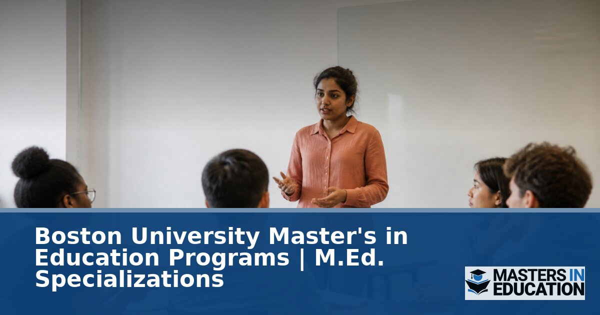Boston University M.Ed. Programs & Specializations