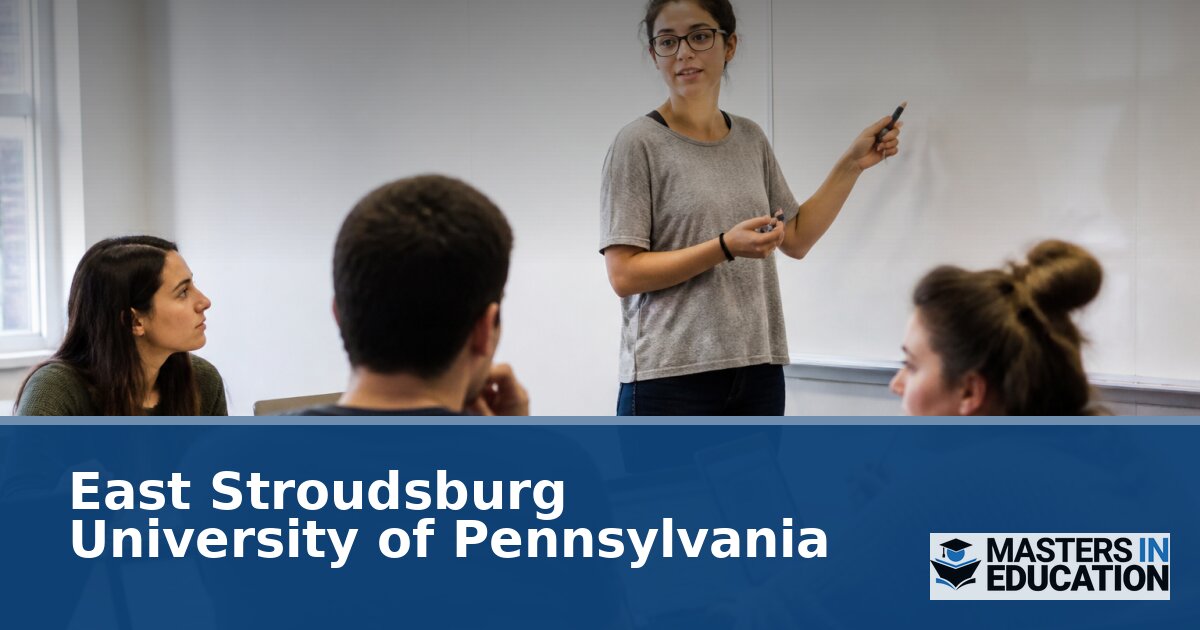 East Stroudsburg University Master’s in Education Programs