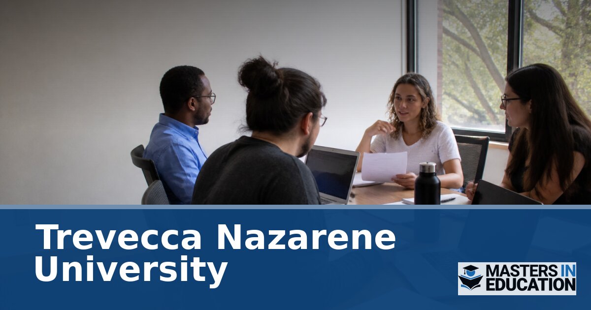 Trevecca Nazarene University Master’s in Education Programs
