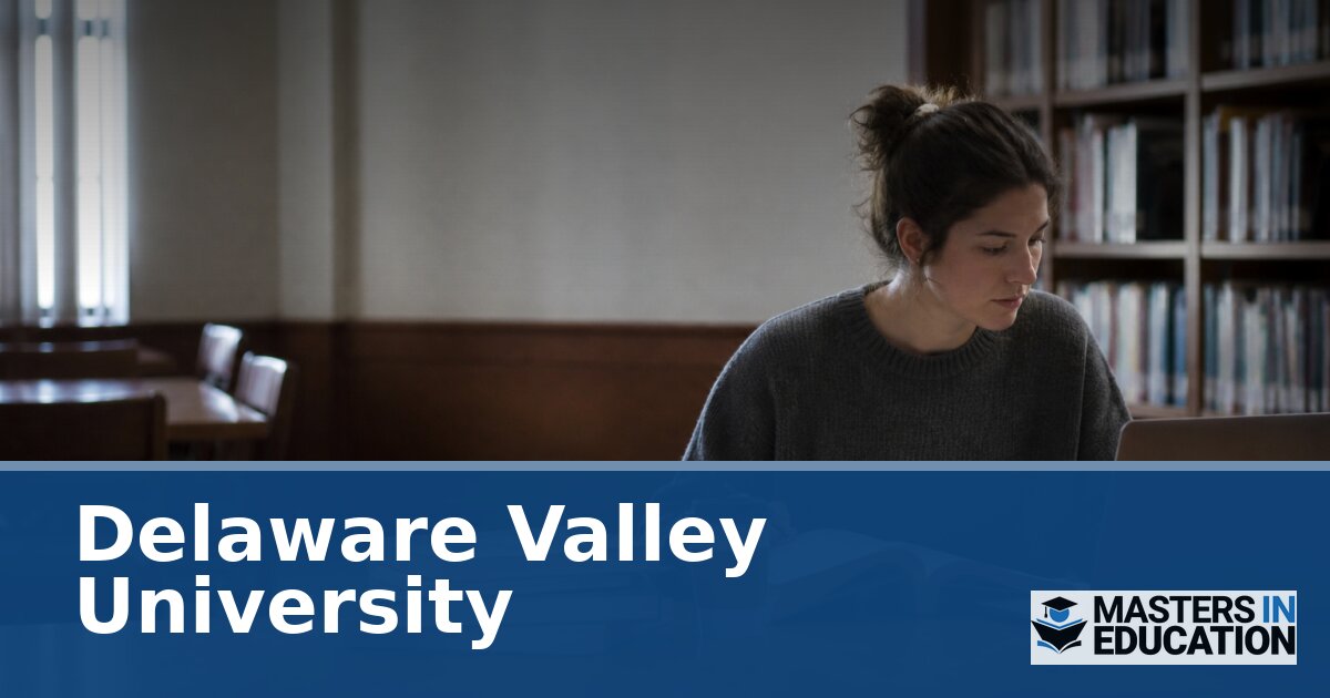 Delaware Valley University Master’s in Education Programs