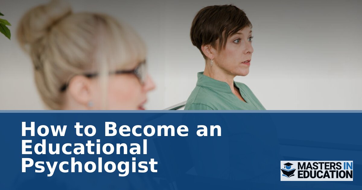 How to Become an Educational Psychologist (2026 Guide)